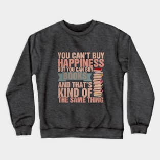 Books = Happiness Crewneck Sweatshirt